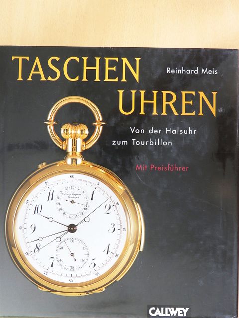 Reinhard Meis - Taschenuhren [antikvár]
