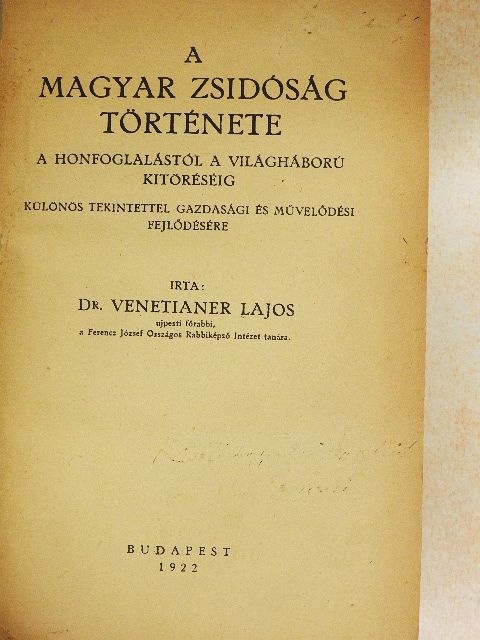 Venetianer Lajos - A magyar zsidóság története [antikvár]