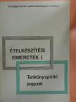 Pető Gyula - Ételkészítési ismeretek I. [antikvár]