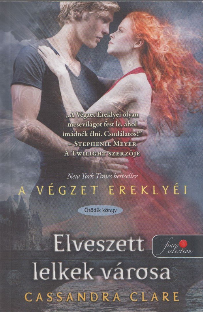 Cassandra Clare - Elveszett lelkek városa [antikvár]
