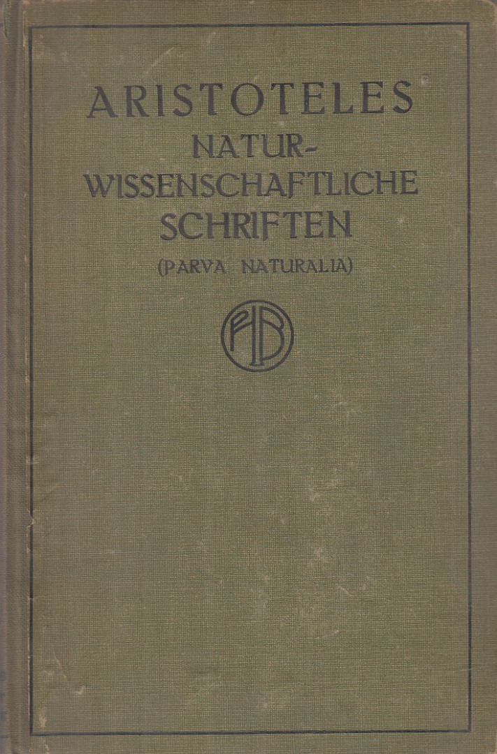 Aristóteles - Kleine naturwissenschaftliche Schriften (Parva naturalia) [antikvár]