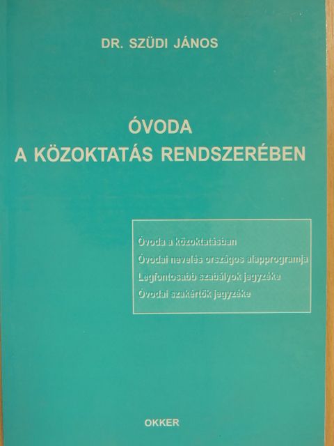 Dr. Szüdi János - Óvoda a közoktatás rendszerében [antikvár]