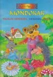 Mondókák, találós kérdések, versikék, dalok [antikvár]