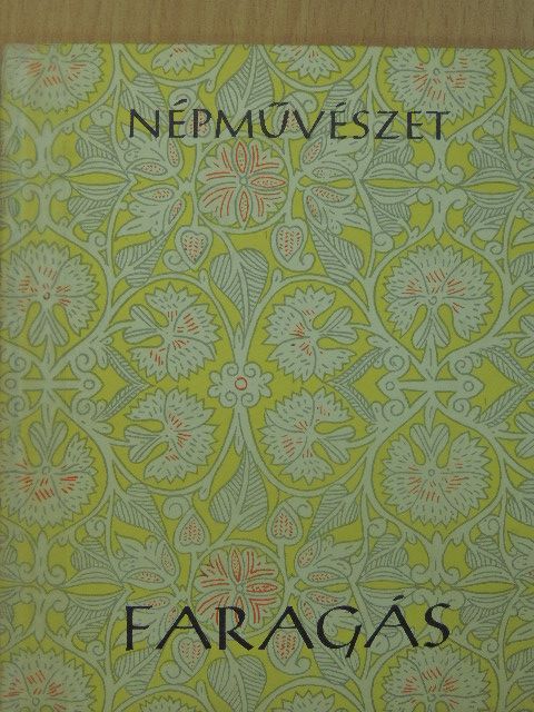 Lengyel Györgyi - Faragás [antikvár]