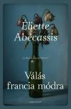 Eliette Abécassis - Válás francia módra [eKönyv: epub, mobi]