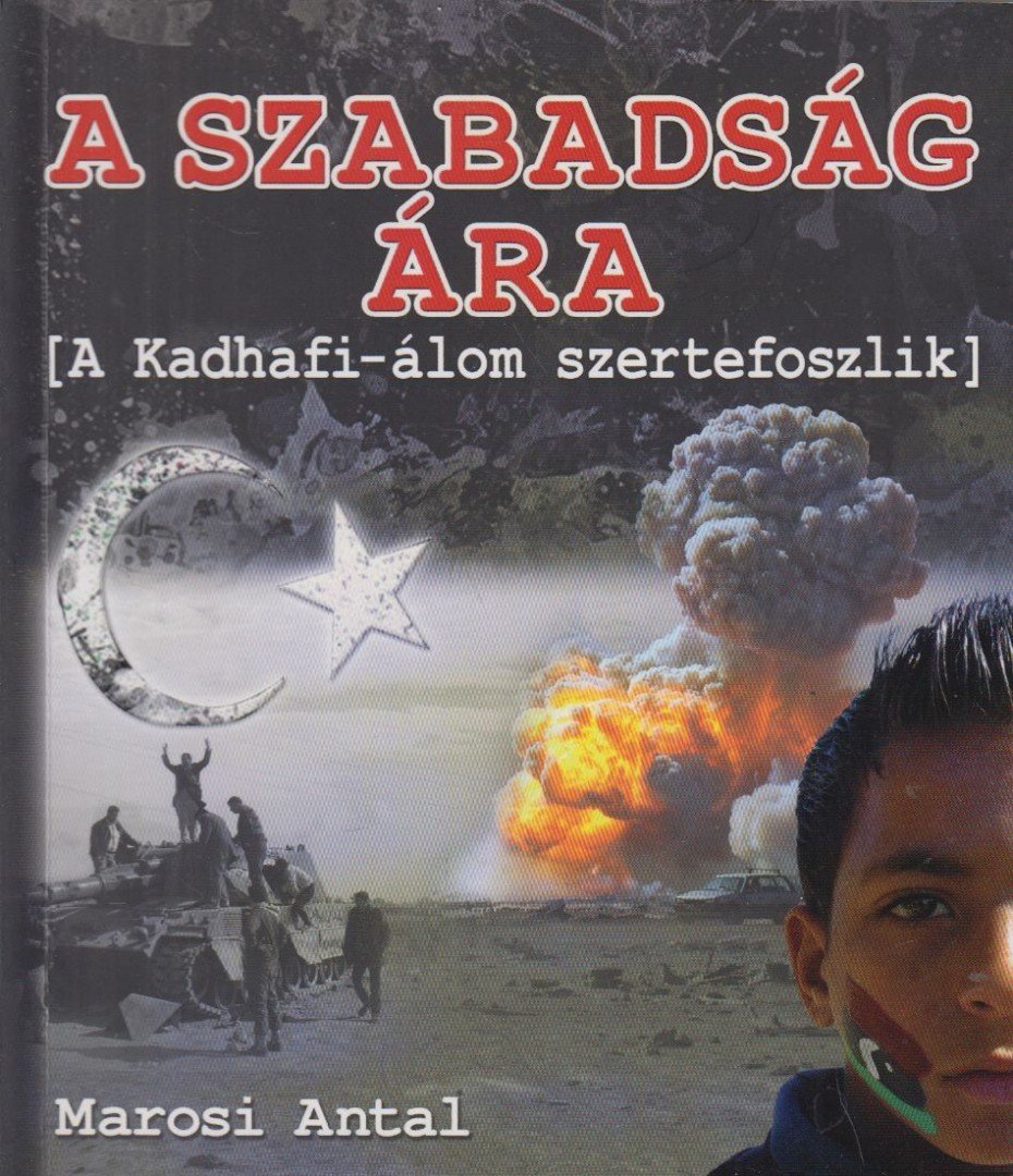 Marosi Antal - A szabadság ára (dedikált) [antikvár]