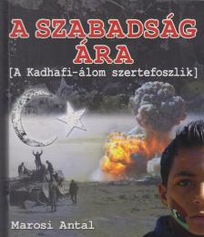 Marosi Antal - A szabadság ára (dedikált) [antikvár]