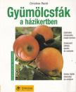 Gyümölcsfák a házikertben [antikvár]
