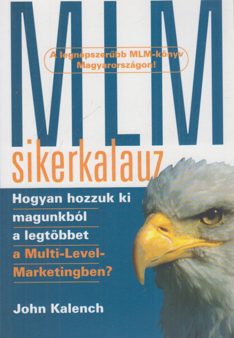 Kalench, John - MLM-sikerkalauz [antikvár]