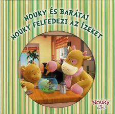 Nouky és barátai: Nouky felfedezi az ízeket