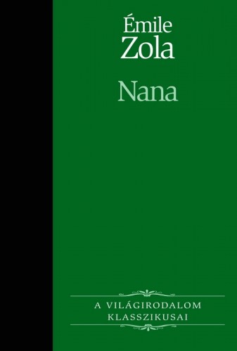 Émile Zola - Nana [eKönyv: epub, mobi]