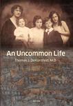 DEKORNFELD, THOMAS J. - An Uncommon Life