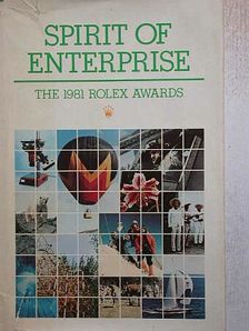 Spirit of Enterprise - The 1981 Rolex Awards [antikvár]