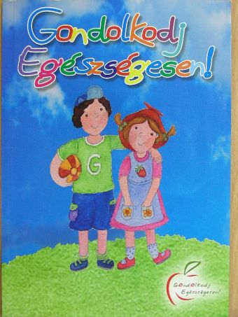 Pásztory Dóra - Gondolkodj Egészségesen! [antikvár]