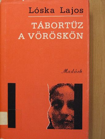 Lóska Lajos - Tábortűz a Vöröskőn [antikvár]