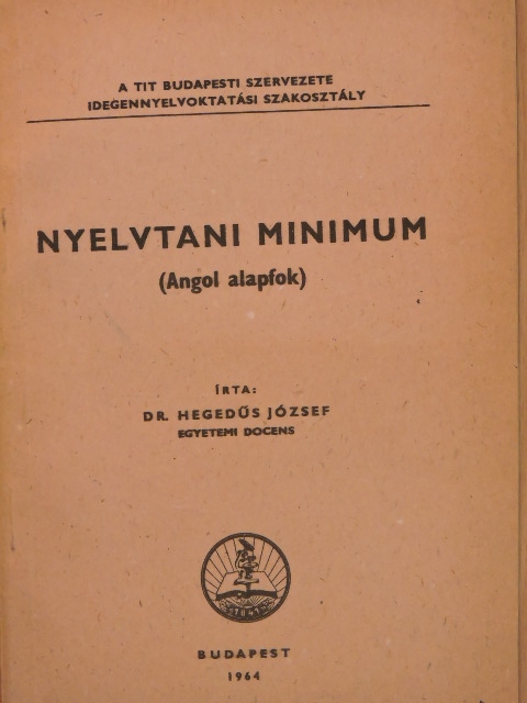 Dr. Hegedűs József - Nyelvtani minimum [antikvár]