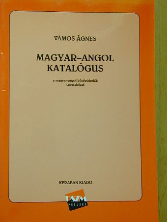 Vámos Ágnes - Magyar-angol katalógus [antikvár]