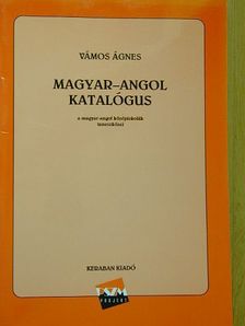 Vámos Ágnes - Magyar-angol katalógus [antikvár]