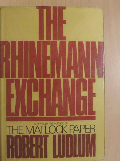 Robert Ludlum - The Rhinemann Exchange [antikvár]