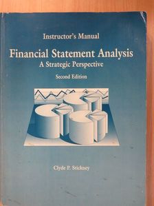 Clyde P. Stickney - Financial Statement Analysis [antikvár]