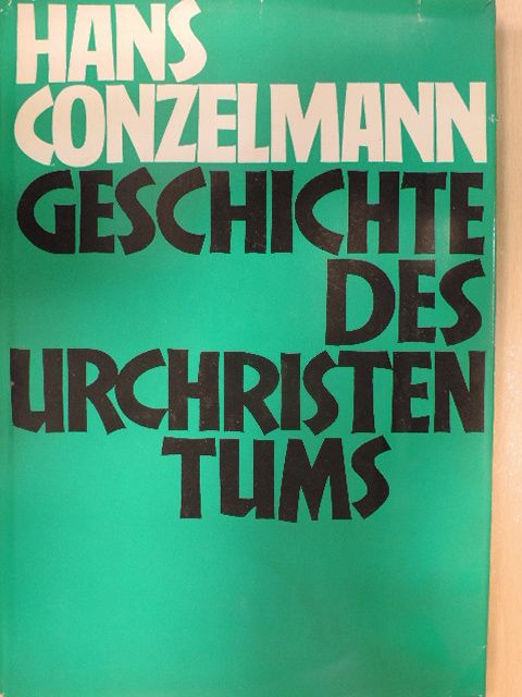 Hans Conzelmann - Geschichte des Urchristentums [antikvár]