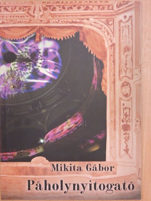 Mikita Gábor - Páholynyitogató [antikvár]