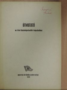 Útmutató az őrsi tisztségviselők képzéséhez [antikvár]