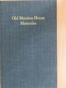 Harriet M. Worden - Old Mansion House Memories [antikvár]