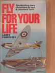 Larry Forrester - Fly For Your Life [antikvár]