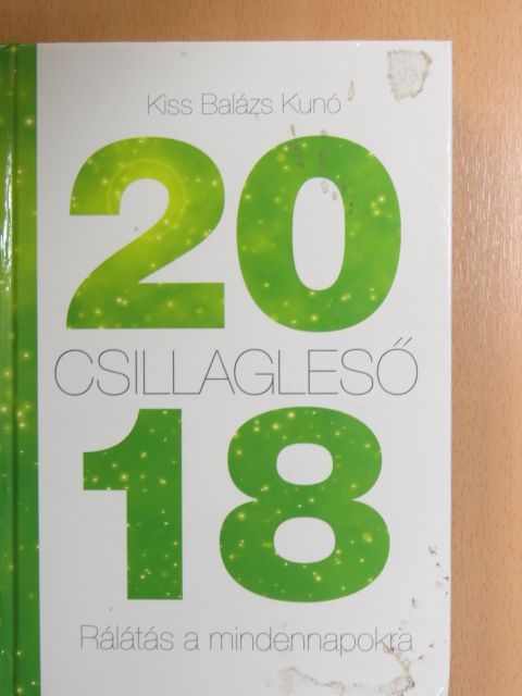 Kiss Balázs Kunó - Csillagleső 2018 [antikvár]