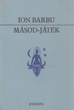 Ion Barbu - Másod-játék [antikvár]