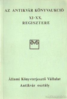 Kárpáti Miklós - Az antikvár könyvaukció XI-XX. regisztere [antikvár]