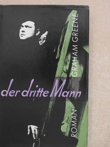 Graham Greene - Der dritte Mann [antikvár]