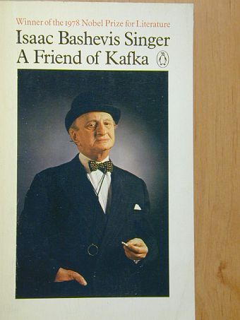 Isaac Bashevis Singer - A Friend of Kafka and Other Stories [antikvár]