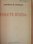 Thomas B. Costain - Fekete rózsa [antikvár]