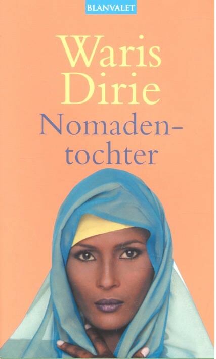DIRIE, WARIS - Nomadentochter [antikvár]