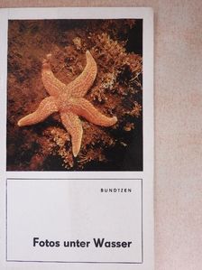 Eberhard Bundtzen - Fotos unter Wasser [antikvár]