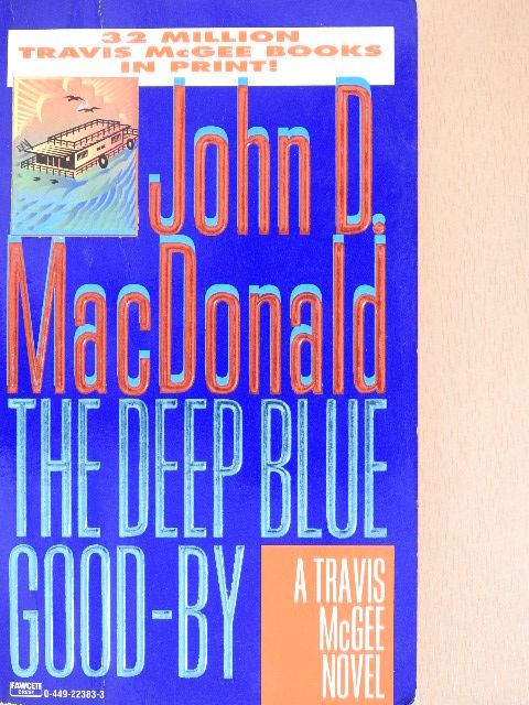 John D. MacDonald - The Deep Blue Good-By [antikvár]