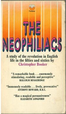 Christopher Booker - The Neophiliacs [antikvár]