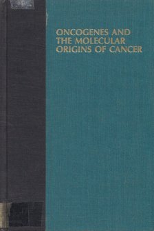 Robert A. Weinberg - Oncogenes and the Molecular Origins of Cancer [antikvár]