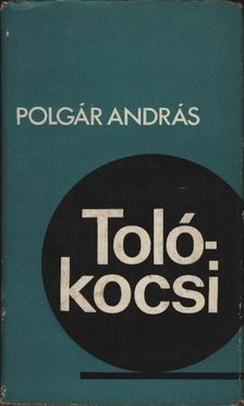 POLGÁR ANDRÁS - Tolókocsi [antikvár]