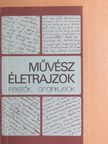 Művész életrajzok [antikvár]