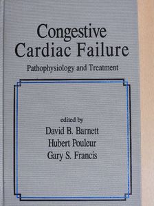 Gary S. Francis - Congestive Cardiac Failure [antikvár]