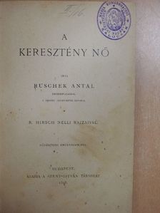 Ruschek Antal - A keresztény nő [antikvár]