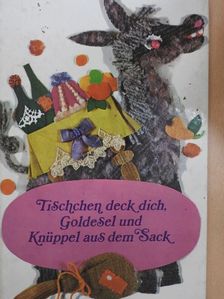 Brüder Grimm - Tischchen deck dich, Goldesel und Knüppel aus dem Sack [antikvár]