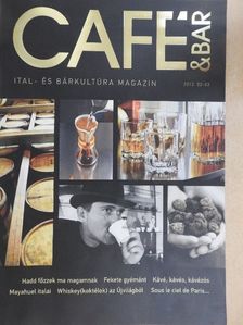 Hatvani Zília - CAFÉ&Bar 2012/2-3. [antikvár]
