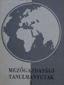Tanulmányutak a mezőgazdasági tudományok területén [antikvár]
