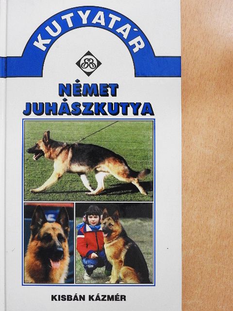 Kisbán Kázmér - Német juhászkutya [antikvár]