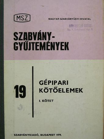 Gépipari kötőelemek I. (töredék) [antikvár]