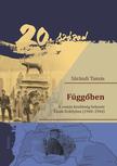 Sárándi Tamás - Függőben - A román kisebbség helyzete Észak-Erdélyben (1940-1944)